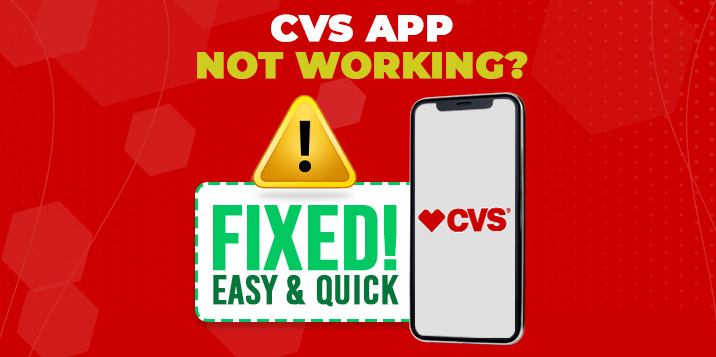 CVS App Not Working: Troubleshooting and Solutions